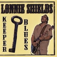 Lonnie Shields : Keeper Of The Blues